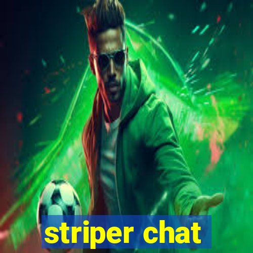 striper chat